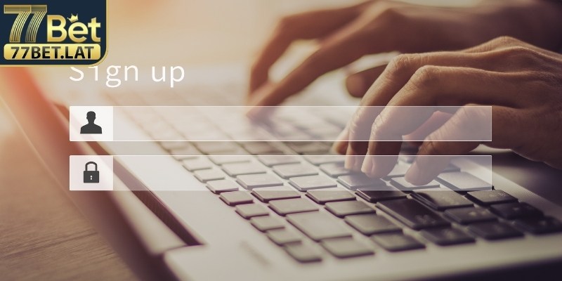 Đăng ký 77Bet tạo khởi đầu chuẩn mực sử dụng ổn định