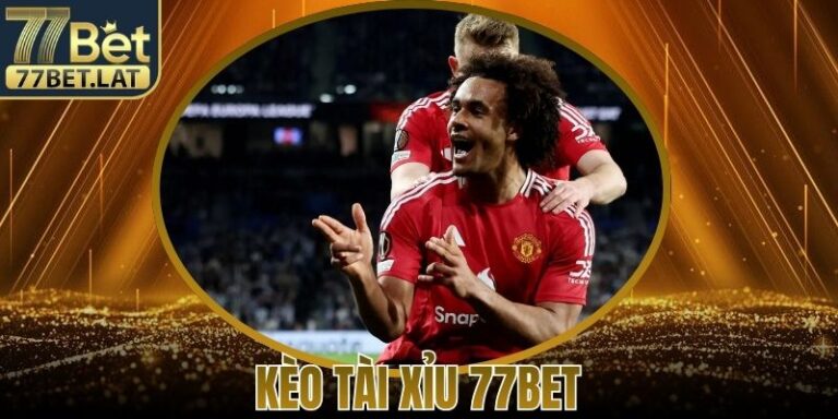 Kèo Tài Xỉu 77Bet Với Những Hình Thức Tham Gia Phổ Biến 3 Kèo Tài Xỉu 77Bet Với Những Hình Thức Tham Gia Phổ Biến